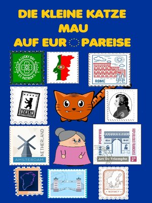 cover image of Die kleine Katze Mau auf Europareise